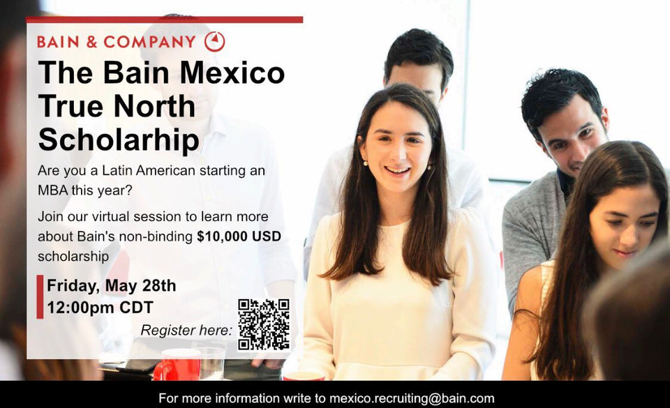 ¿Eres de Latinoamérica y empiezas un MBA en otoño 2021? Esta beca es para ti - The Bain Mexico True North Scholarship